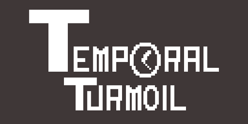 Cover image for Temporal Turmoil [GMC Jam 2017]