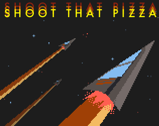 Cover image for Shoot That Pizza