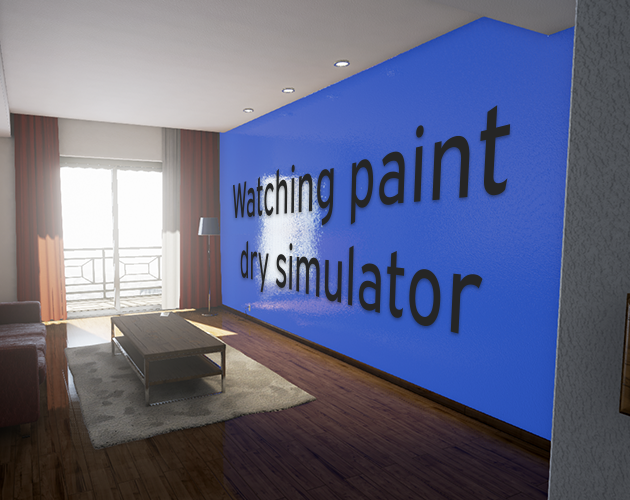 Watching paint dry simulator by LlamaStuffGames