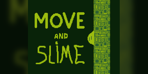 Cover image for Move and Slime