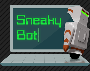 Cover image for Sneaky Bot
