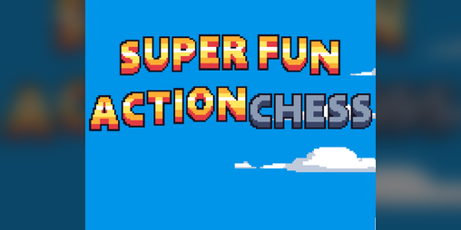 Cover image for Super Fun Action Chess