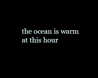 the ocean is warm at this hour