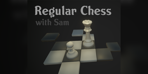 Cover image for Regular Chess with Sam