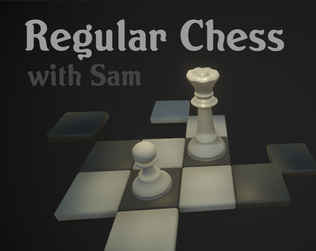 Cover image for Regular Chess with Sam