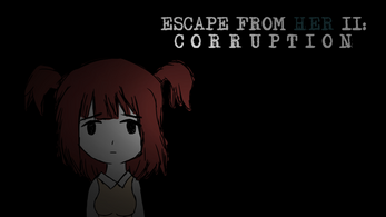 Escape from Her II: Corruption by Khimera