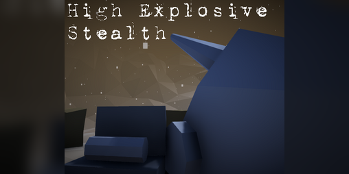 Cover image for High Explosive Stealth