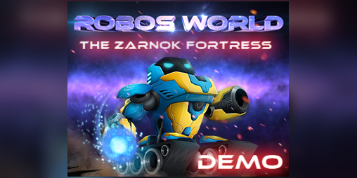 Cover image for Robo's World: The Zarnok Fortress Demo