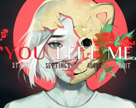 YOU LEFT ME. [Free] [Visual Novel] [Windows] [macOS] [Linux]