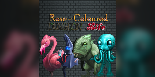 Cover image for Rose-Coloured Dungeon Life