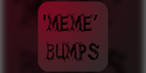 Cover image for "Meme"bumps