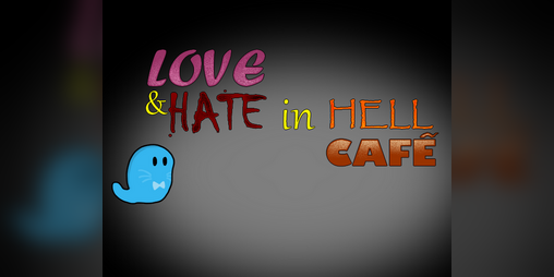 Cover image for Love and Hate in Hell Café