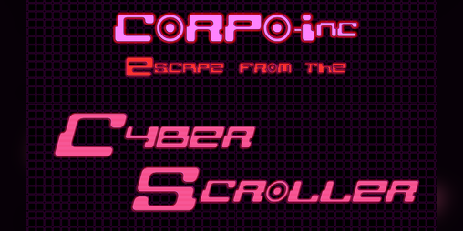 Cover image for Corpo-inc: Escape from the Cyber Scroller