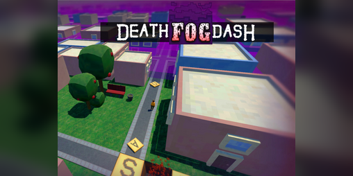 Cover image for Death Fog Dash