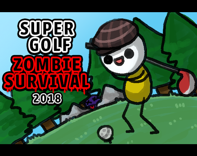 Super Golf Zombie Survival 2018 (LD41)