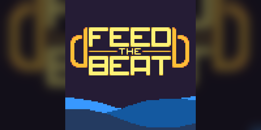 Cover image for Feed the Beat (Ludum Dare 41)