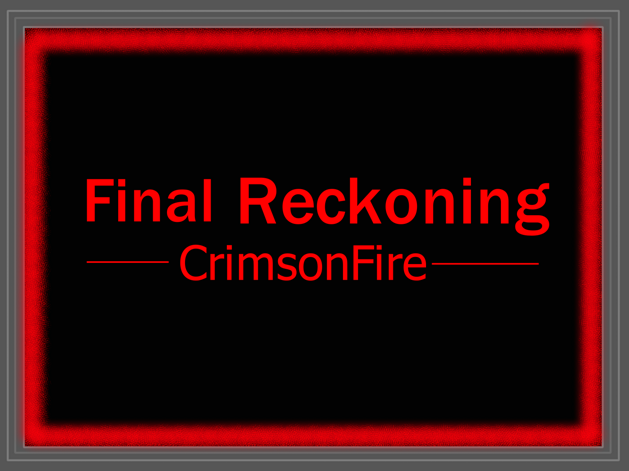 Final Reckoning: CrimsonFire