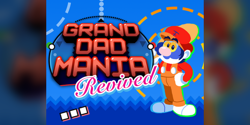 Cover image for Grand Dad Mania Revived