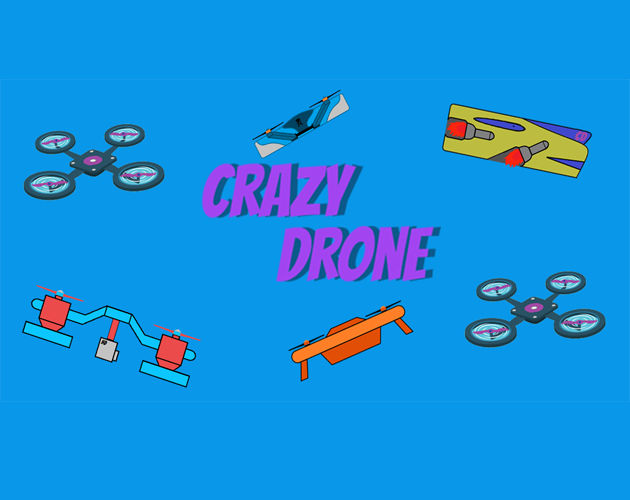 Crazy Drone