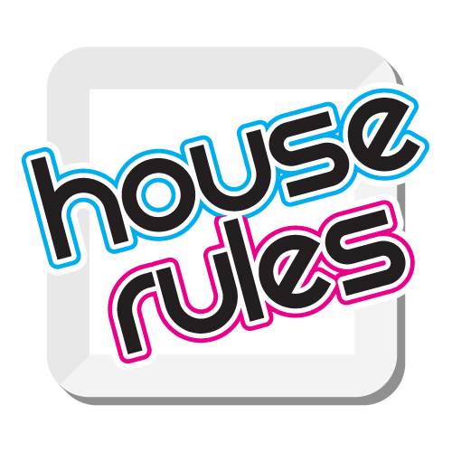 House Rules