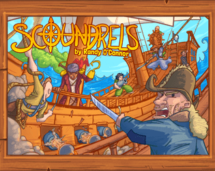 Scoundrels (Print-n-Play Edition)   - A board game of pirates and infamy! 