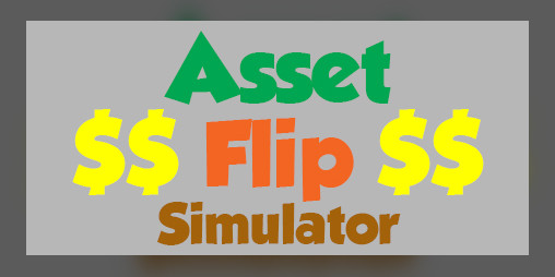 Cover image for Asset Flip Simulator Simulator