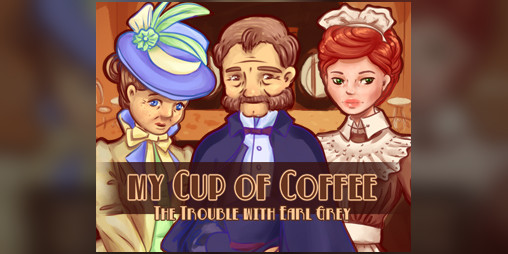 Cover image for My Cup of Coffee: The Trouble with Earl Grey