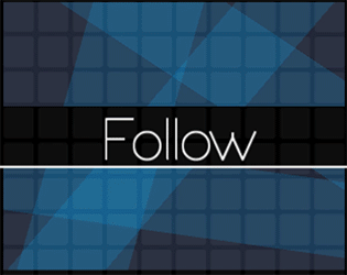 Follow.