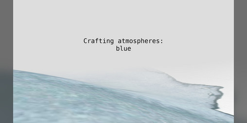 Cover image for Crafting atmospheres: blue