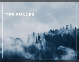 The Hunger (A Dread Supplemental)   - Dread Scenario 
