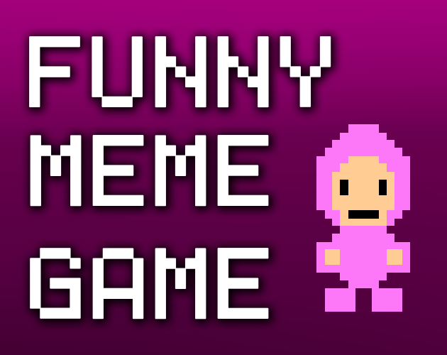 Cover image for Funny Meme Game