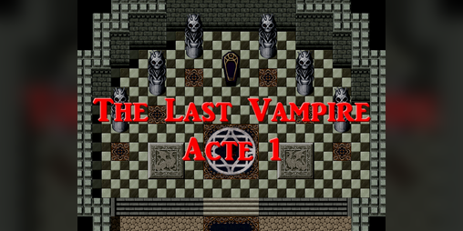 Cover image for The Last Vampire - Acte 1 [Français]