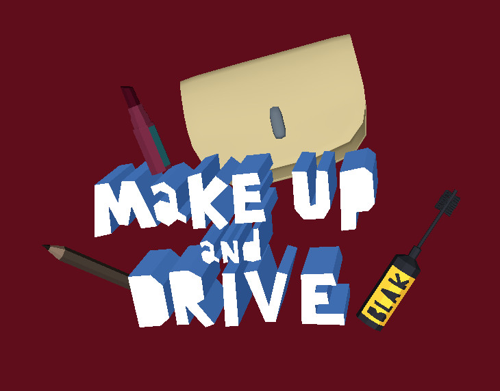 Make up and drive