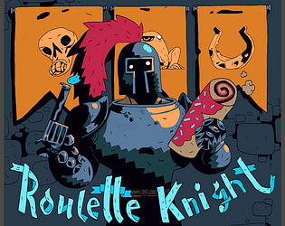 Roulette Knight (Ludum Dare 41) [Free] [Simulation] [Windows] [Android]