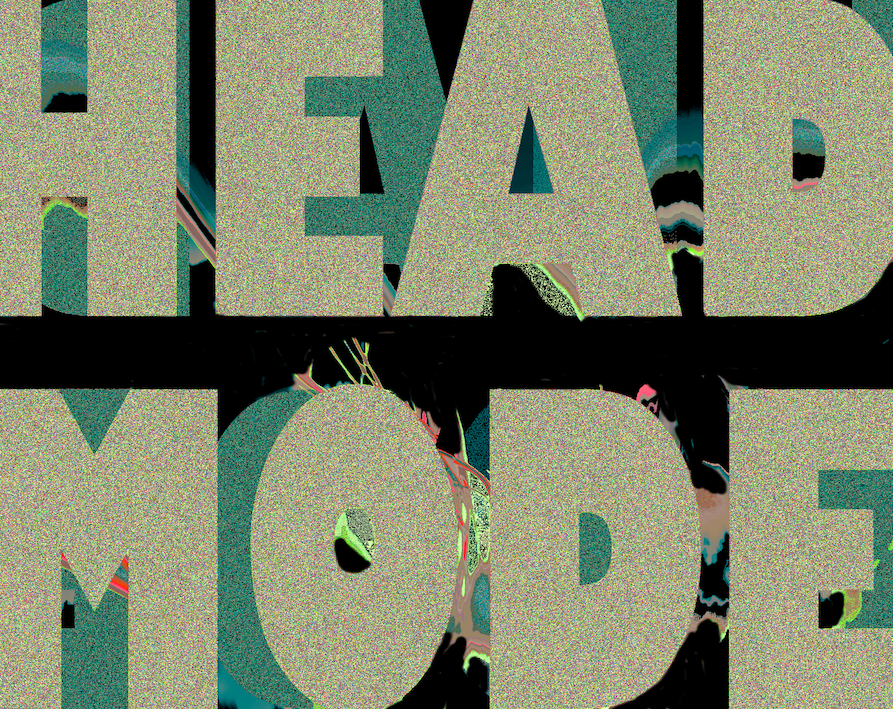 HEAD MODE