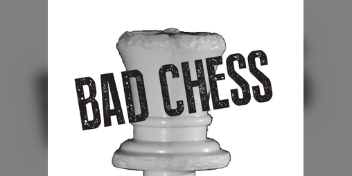 Cover image for Bad Chess