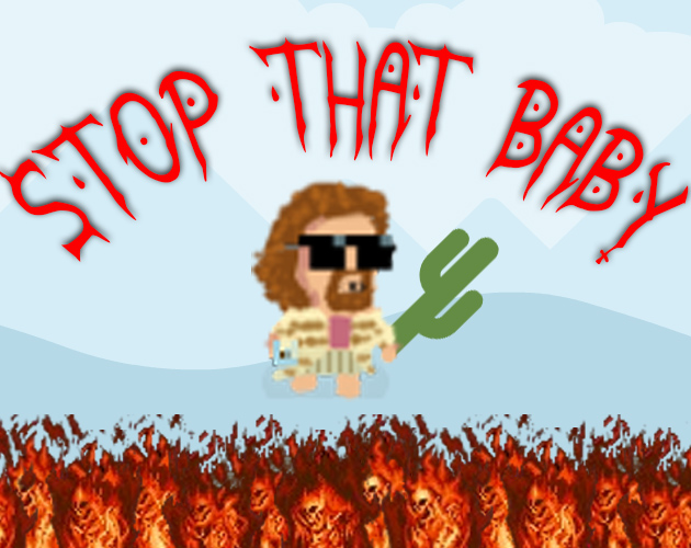 Stop That Baby
