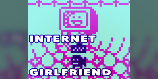 Cover image for Internet Girlfriend