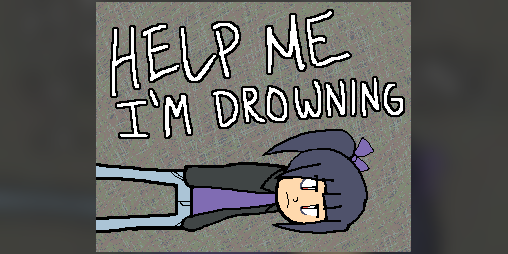 Cover image for Help Me, I'm Drowning