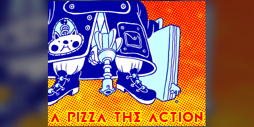 Cover image for A Pizza the Action