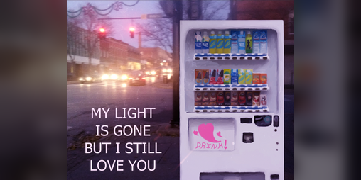 Cover image for My Light is Gone But I Still Love You