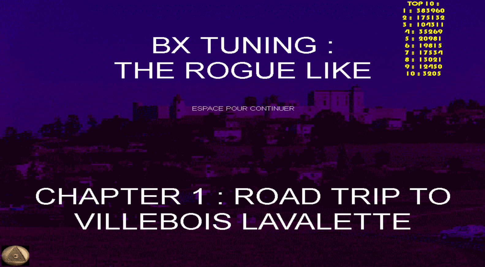 BX TUNING : THE ROGUE LIKE, CHAPTER 1 ROAD TRIP TO VILLEBOIS LAVALETTE