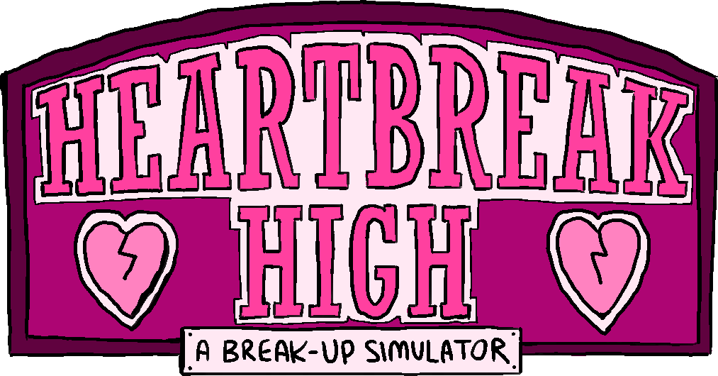 Heartbreak High: A Break-Up Simulator