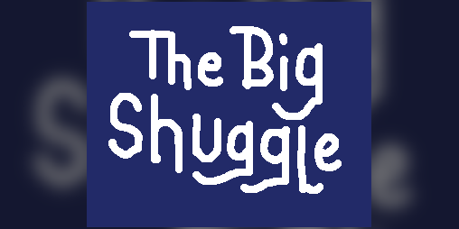 Cover image for The Big Shuggle