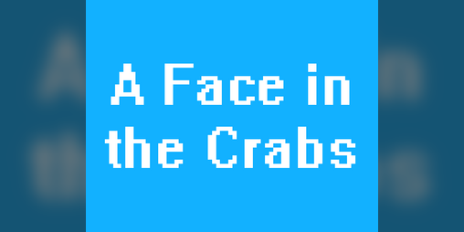 Cover image for A Face in the Crabs