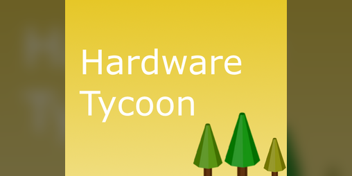 Cover image for Hardware Tycoon 2019