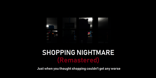 Cover image for Shopping Nightmare: Remastered! (For the RemakeJam 2)