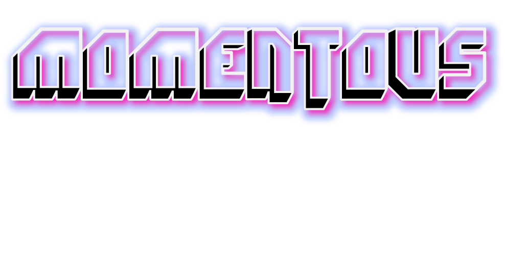 Momentous