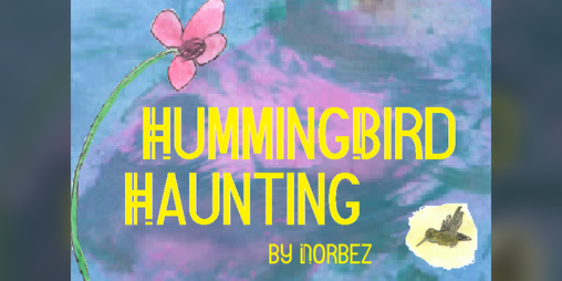 Cover image for HummingBird Haunting