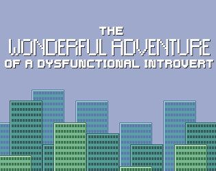 Cover image for The Wonderful Adventure Of a Dysfunctional Introvert